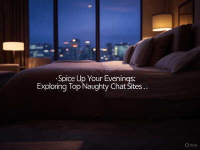 Spice Up Your Evenings: Exploring Top Naughty Chat Sites