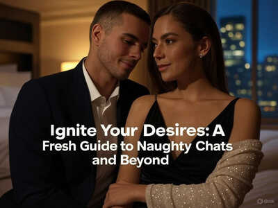 Ignite Your Desires: A Fresh Guide to Naughty Chats and Beyond